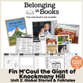 Fin M'Coul the Giant of Knockmany Hill Belonging in Books™ Reading Comprehension Week-Long Unit