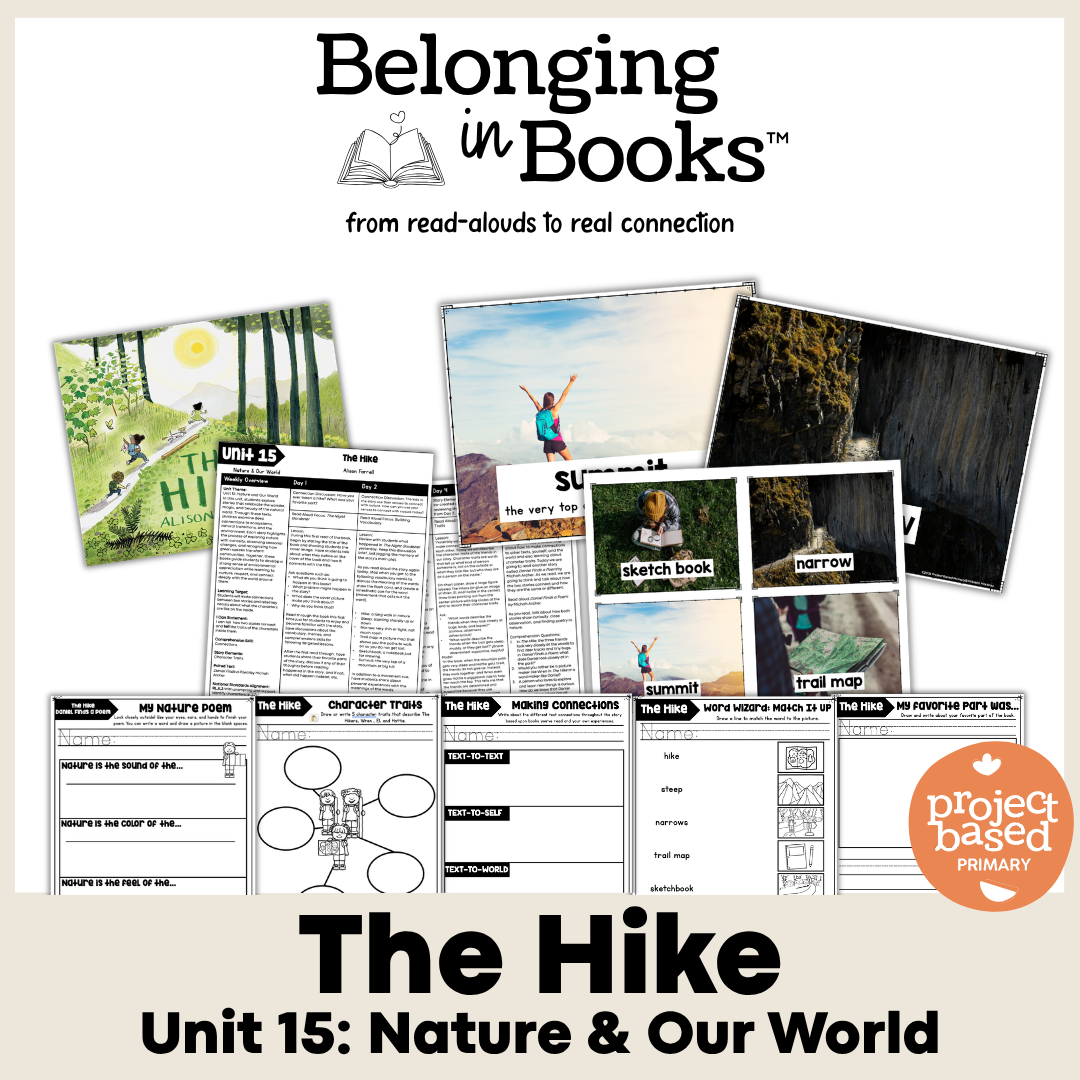 The Hike Belonging in Books™ Reading Comprehension Week-Long Unit