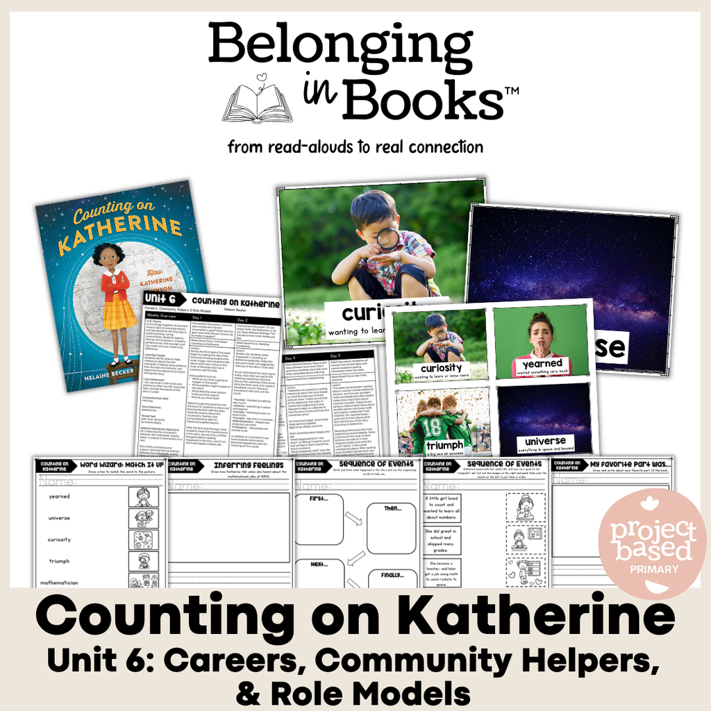 Counting on Katherine Belonging in Books™ Reading Comprehension Week-Long Unit