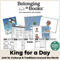 King for a Day Belonging in Books™ Reading Comprehension Week-Long Unit