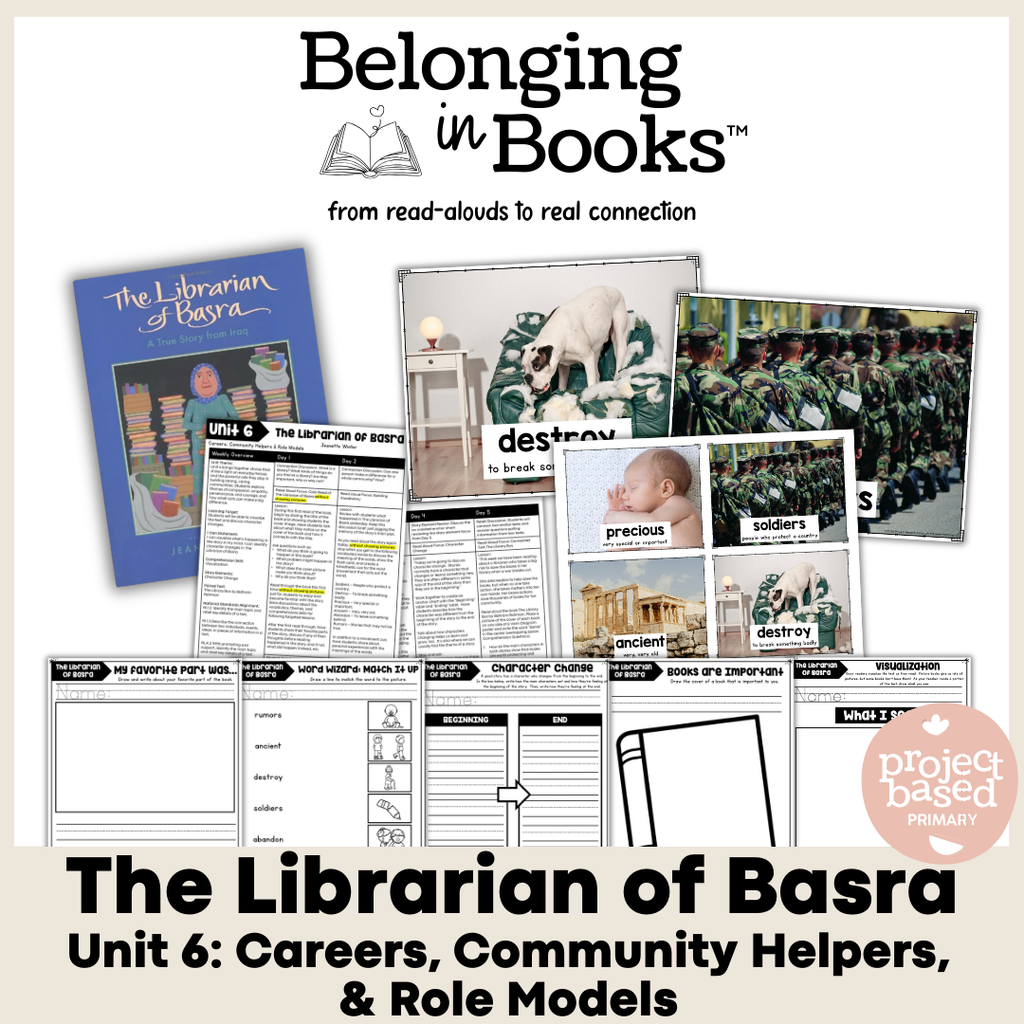 The Librarian of Basra Belonging in Books™ Reading Comprehension Week-Long Unit