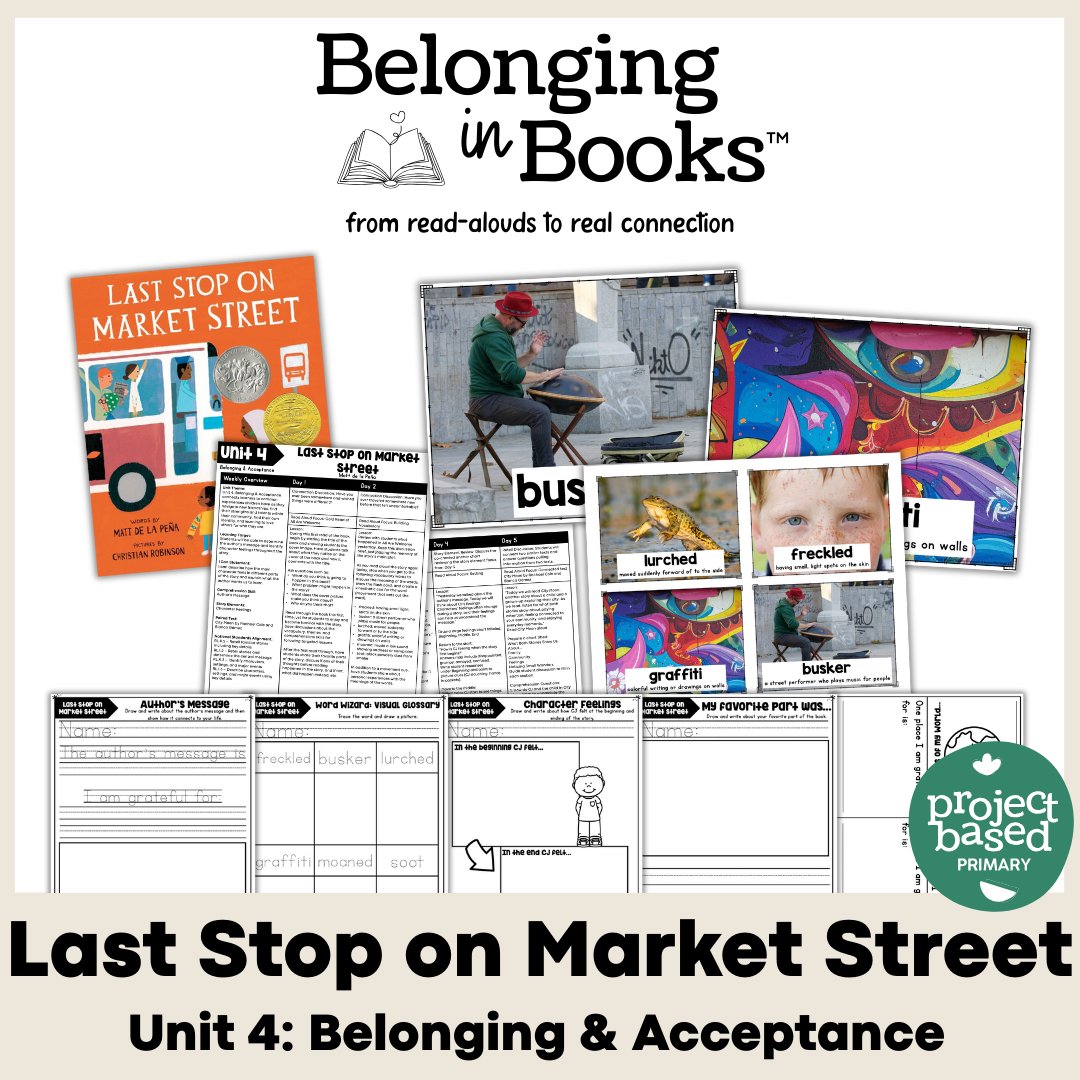 Last Stop on Market Street Belonging in Books™ Reading Comprehension Week-Long Unit