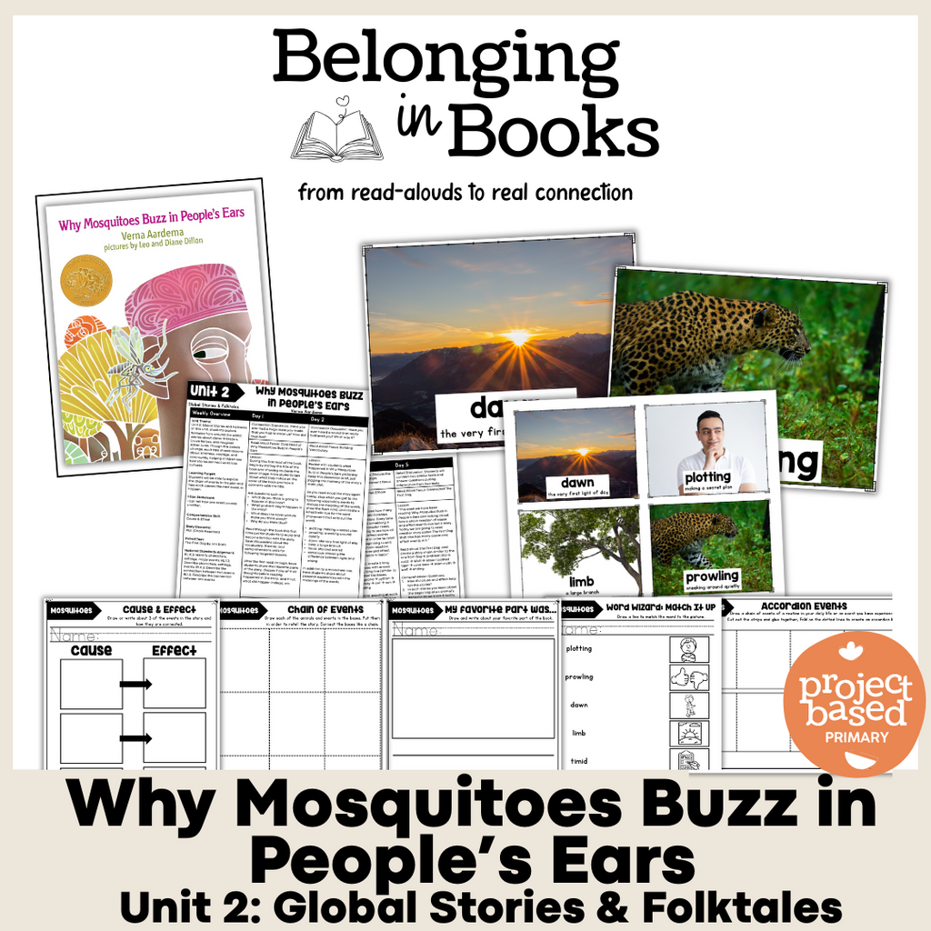 Why Mosquitoes Buzz in People's Ears Belonging in Books™ Reading Comprehension Week-Long Unit