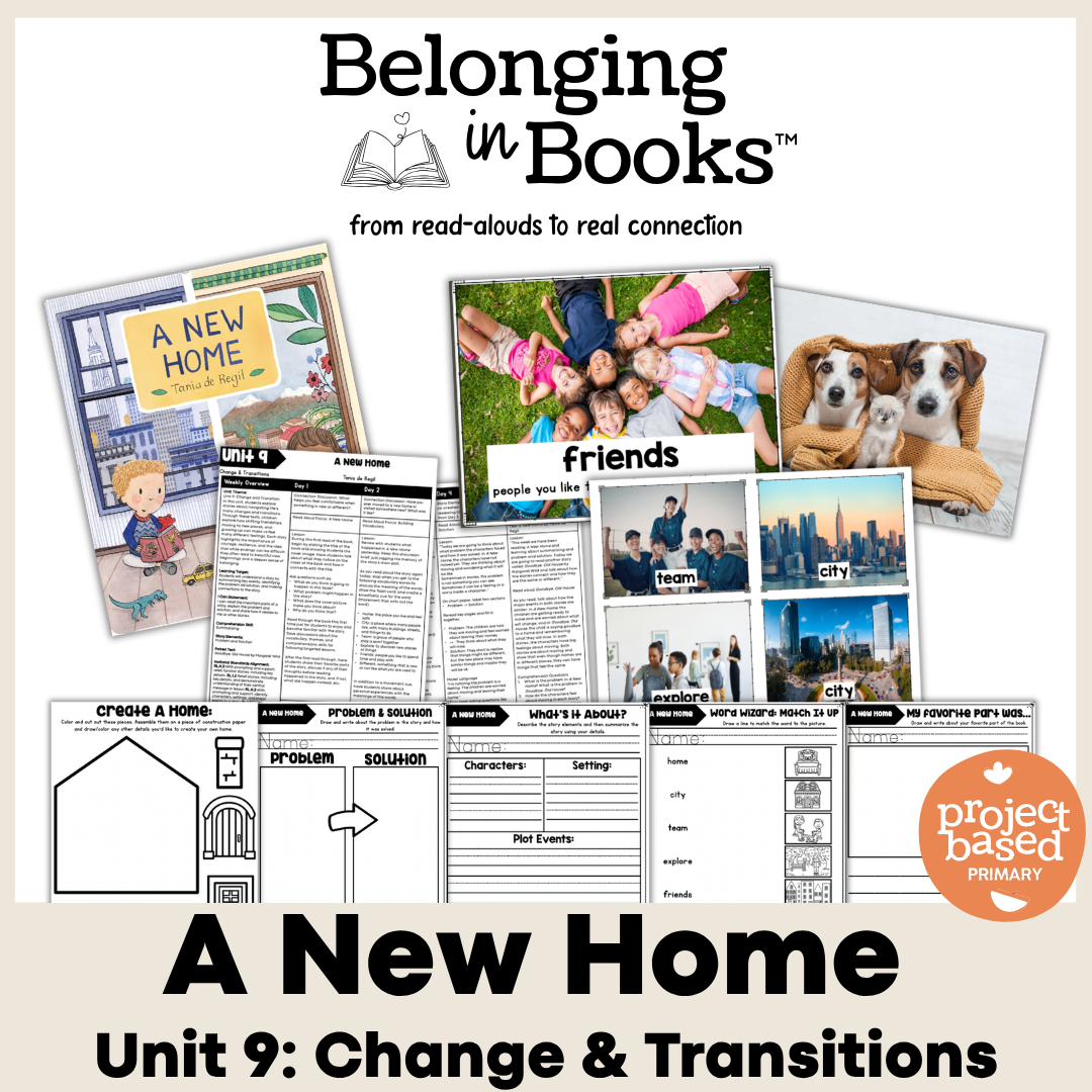 A New Home Belonging in Books™ Reading Comprehension Week-Long Unit