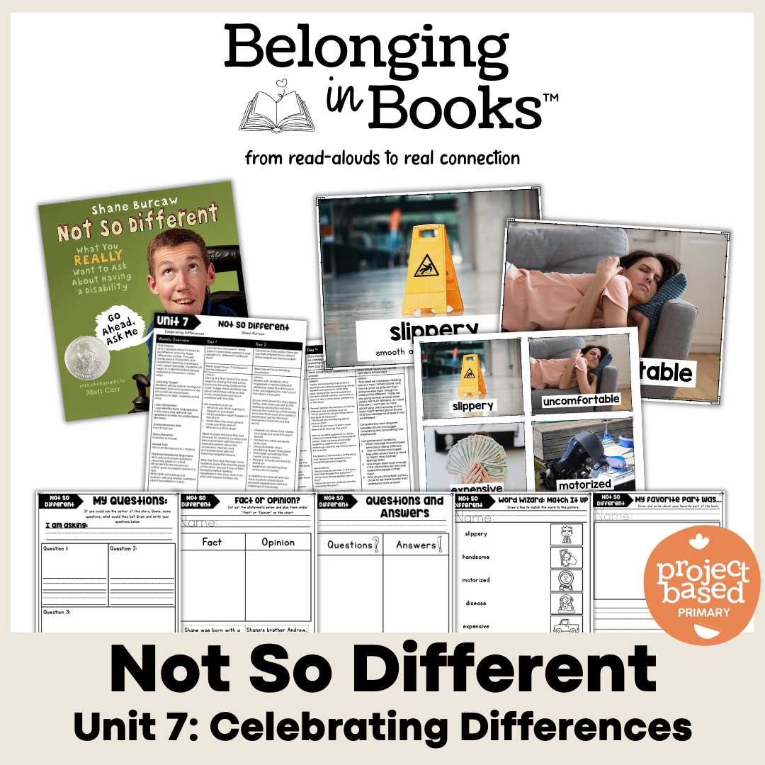 Not So Different Belonging in Books™ Reading Comprehension Week-Long Unit