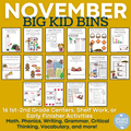November Big Kid Bins Low-Prep Shelf Work and Centers for 1st-2nd Grade
