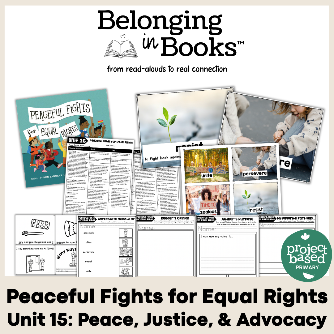 Peaceful Fights for Equal Rights Belonging in Books™ Reading Comprehension Week-Long Unit