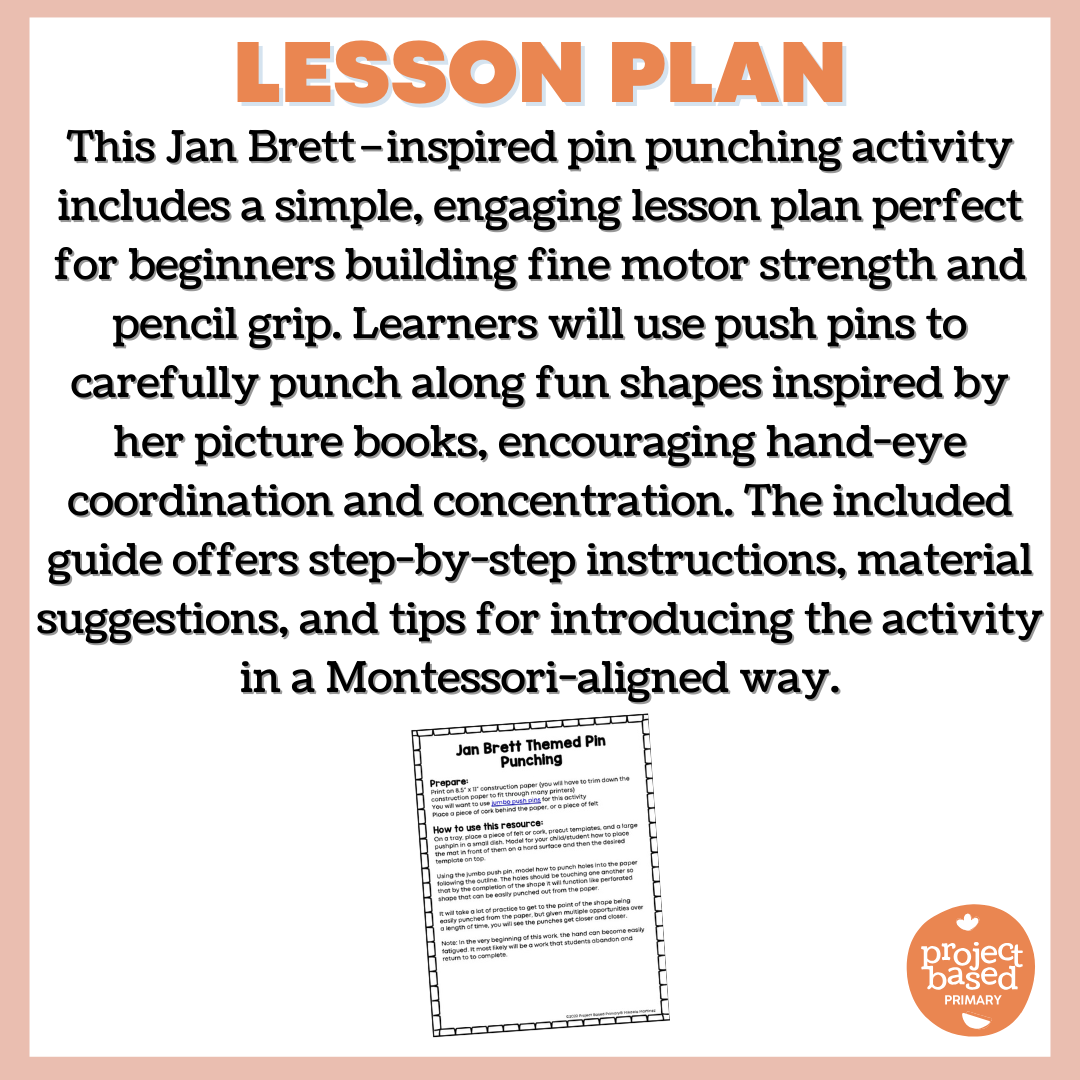 Pin Punching Jan Brett Themed Montessori Aligned