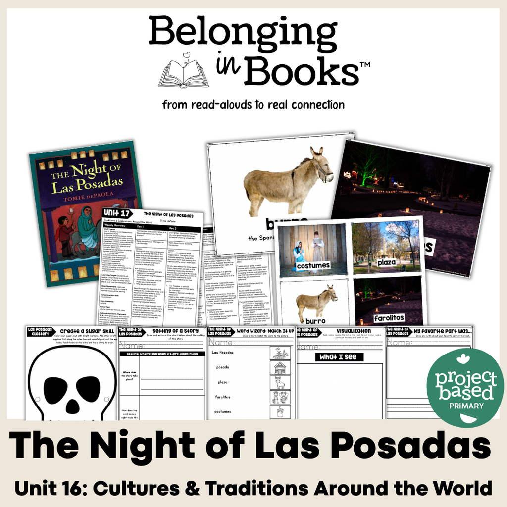 The Night of Las Posadas Belonging in Books™ Reading Comprehension Week-Long Unit