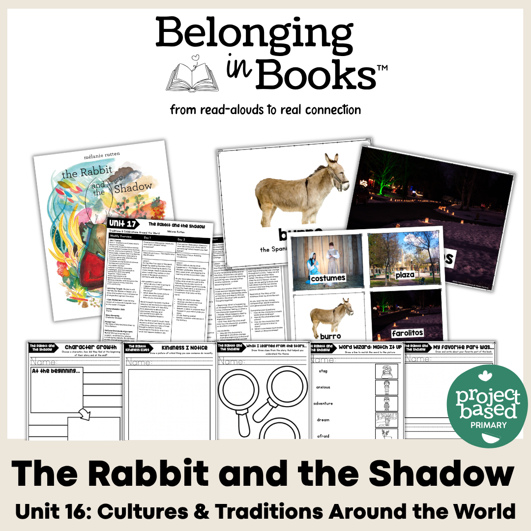 The Rabbit and the Shadow Belonging in Books™ Reading Comprehension Week-Long Unit