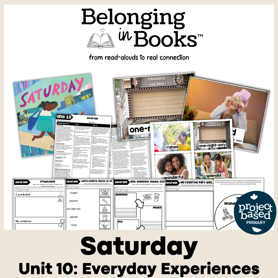 Saturday Belonging in Books™ Reading Comprehension Week-Long Unit