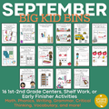 September Big Kid Bins Low-Prep Shelf Work and Centers for 1st-2nd Grade