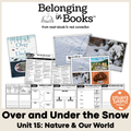 Over and Under the Snow Belonging in Books™ Reading Comprehension Week-Long Unit