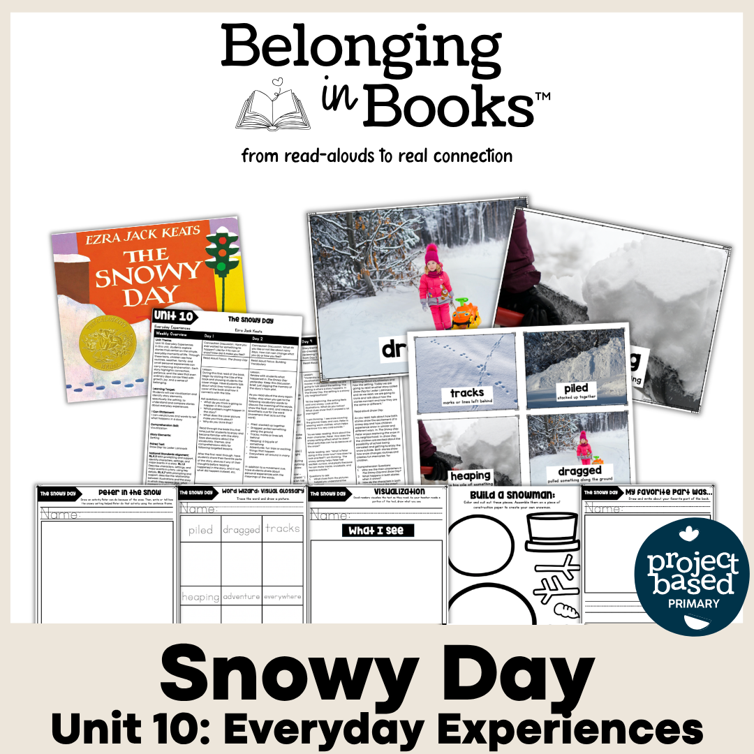 The Snowy Day Belonging in Books™ Reading Comprehension Week-Long Unit