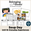 Soup Day Belonging in Books™ Reading Comprehension Week-Long Unit