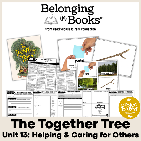 The Together Tree Belonging in Books™ Reading Comprehension Week-Long Unit