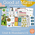 Good at Math® Foundations Unit 4: Numbers 1-5