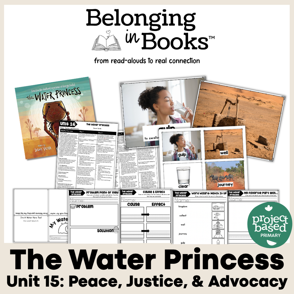 The Water Princess Belonging in Books™ Reading Comprehension Week-Long Unit