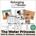 The Water Princess Belonging in Books™ Reading Comprehension Week-Long Unit