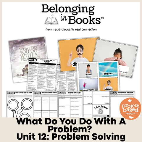 What Do You Do With A Problem? Belonging in Books™ Reading Comprehension Week-Long Unit