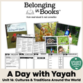 A Day with Yayah Belonging in Books™ Reading Comprehension Week-Long Unit